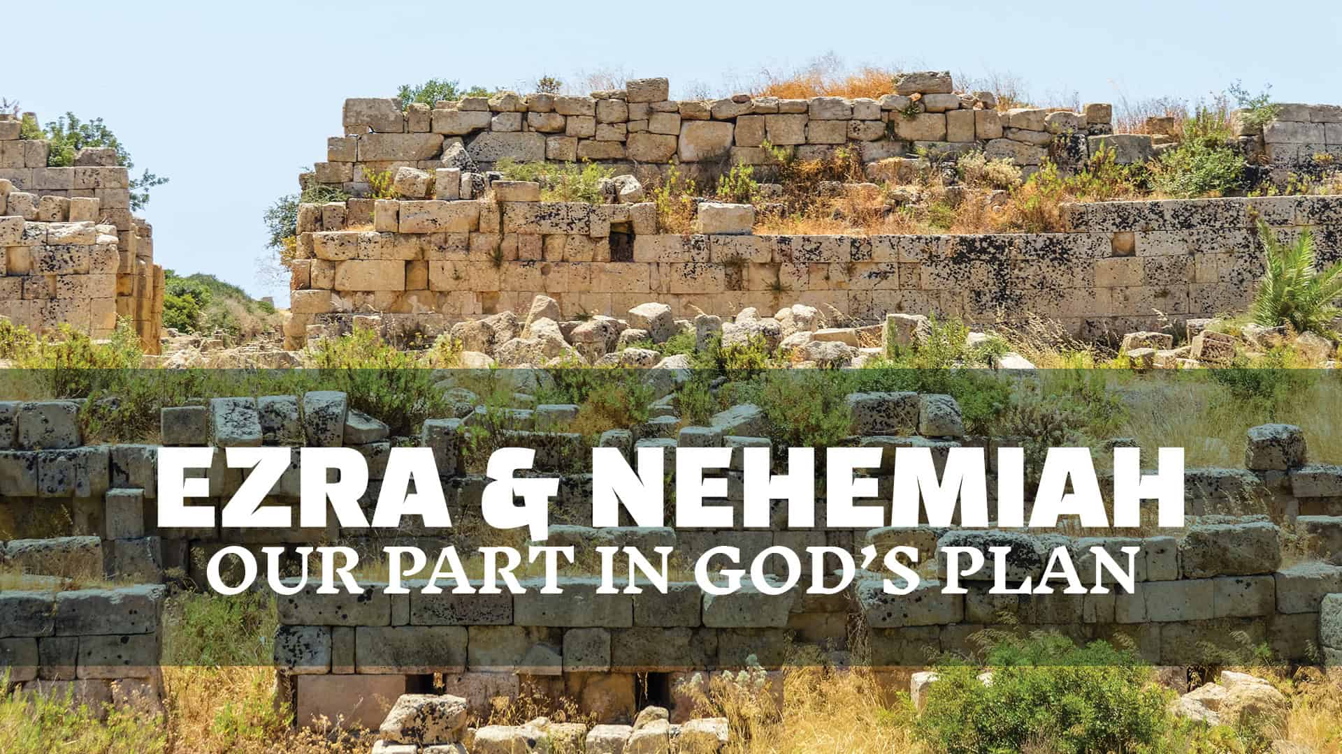 2025-06-15 Ezra Nehemia Web