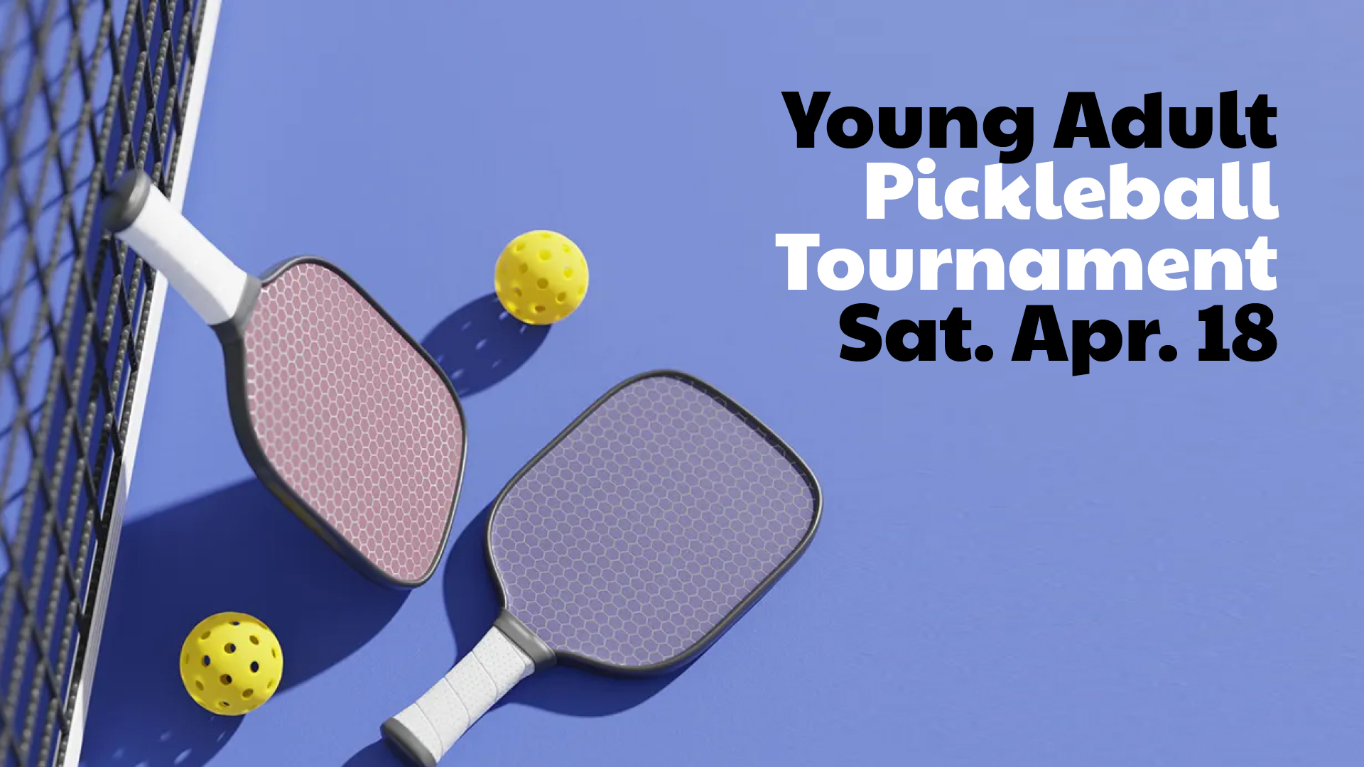 2026-04-18 Young Adult Pickleball Tourny3