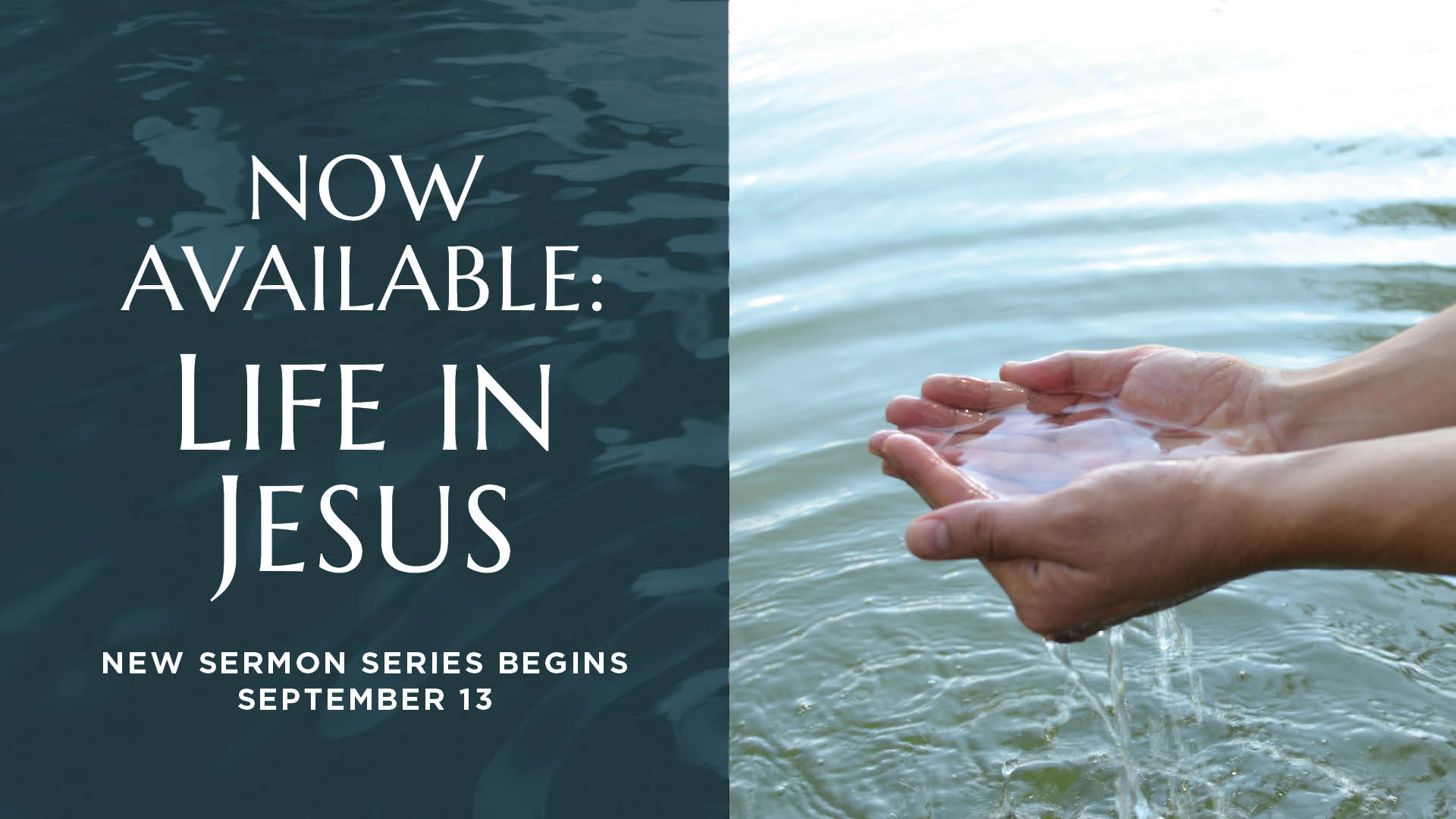 2026-09-13 Life in Jesus PPT2